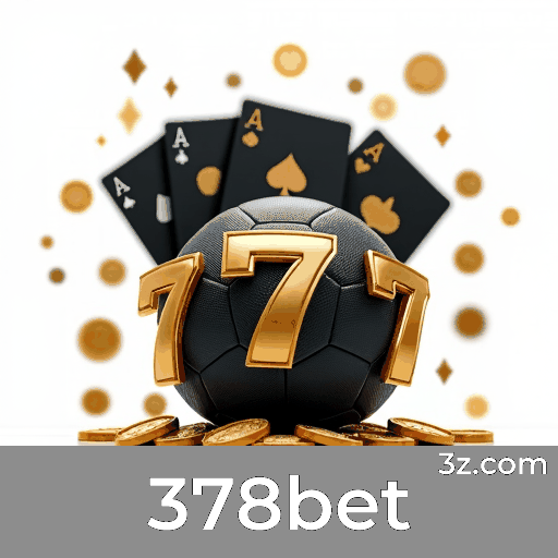 378bet: Estável, Seguro e Otimizado para o Brasil